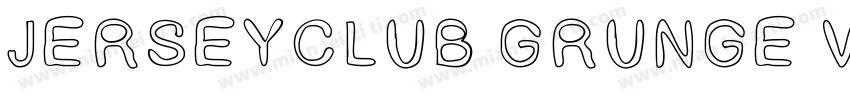 JERSEYCLUB GRUNGE VE字体转换